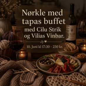 N�rkle og tapasbuffet aften med Vilias Vinbar den 10. Juni kl. 17:30