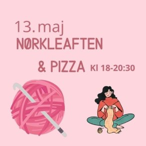 N�rkle og pizza aften - 13. maj kl. 18
