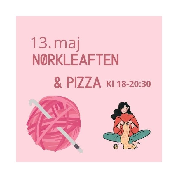 N�rkle og pizza aften - 13. maj kl. 18